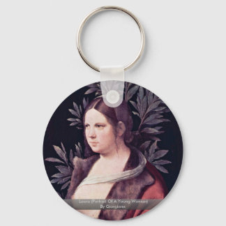 Laura (Portrait Of A Young Woman) By Giorgione Key Ring