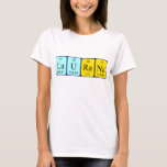 Laurana periodic table name shirt<br><div class="desc">Laurana spelled out as La U Ra Na (Lanthanum Uranium Radium Sodium) on a shirt for the scientist in you.</div>