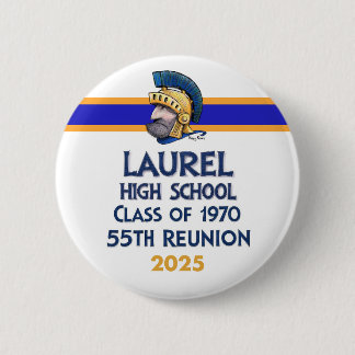 Laurel High Class of 1970 55th Reunion Button