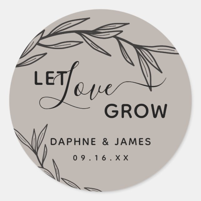 Laurel Leaves Let Love Grow Wedding Classic Round Sticker (Front)