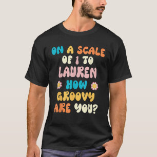 LAUREN Cute Retro Girls Groovy LAUREN Personalized T-Shirt