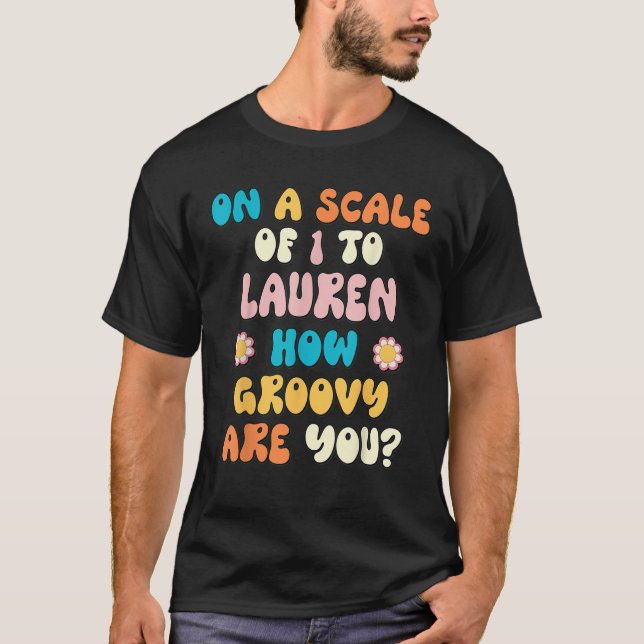 LAUREN Cute Retro Girls Groovy LAUREN Personalized T-Shirt (Front)