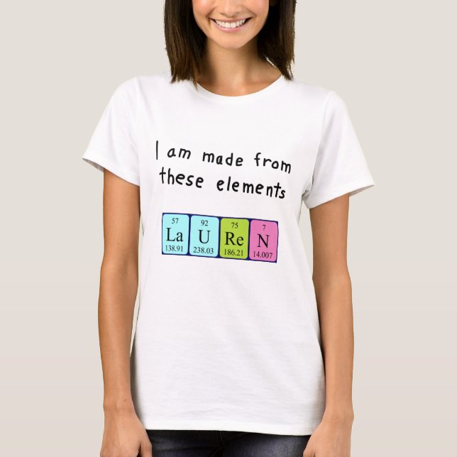 Lauren periodic table name shirt (Front)
