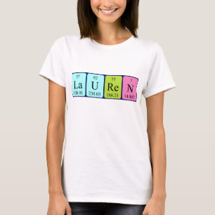 Lauren periodic table name shirt