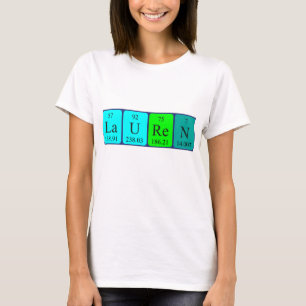 Lauren periodic table name shirt