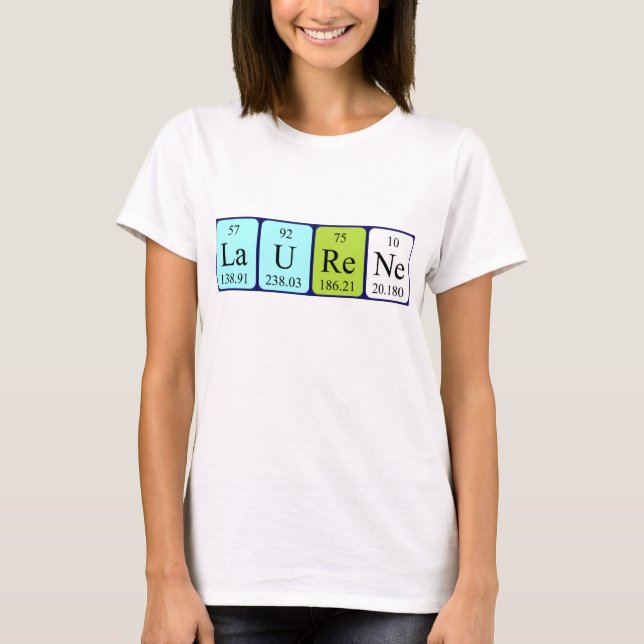 Laurene periodic table name shirt (Front)
