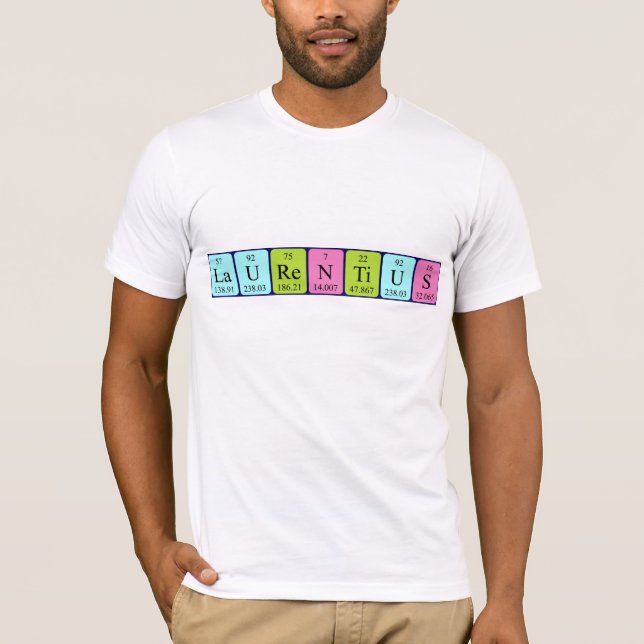 Laurentius periodic table name shirt (Front)