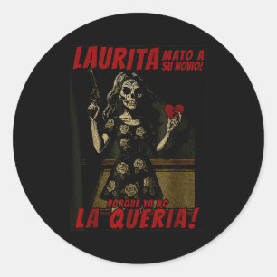 Laurita Mato A Su Novio Funny Mexican Halloween Classic Round Sticker