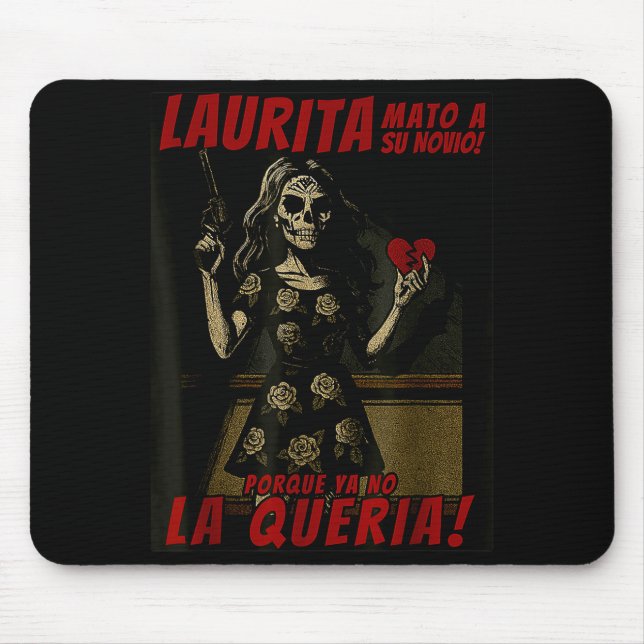 Laurita Mato A Su Novio Funny Mexican Halloween  Mouse Mat (Front)