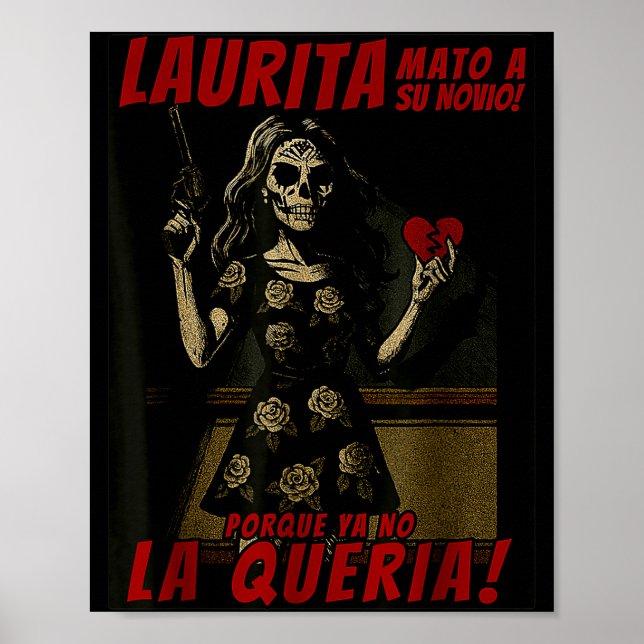 Laurita Mato A Su Novio Funny Mexican Halloween  Poster (Front)
