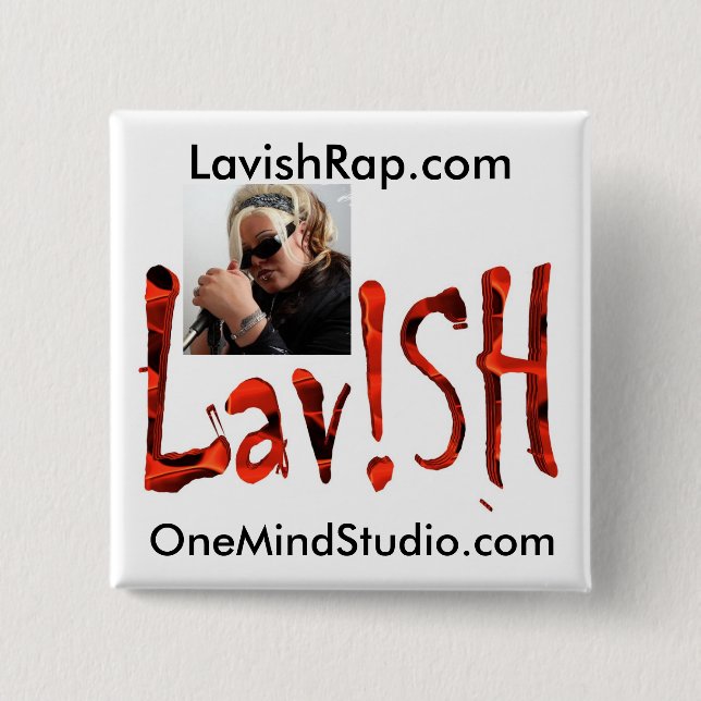 Lav!SH, Lavish Rapper Pin (Front)