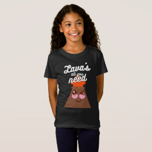 Lavas all you need cute kawaii volcano t shirt