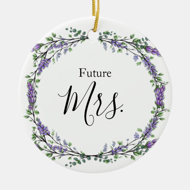 Lavender and Eucalyptus Future Mrs. Ceramic Tree Decoration (Front)