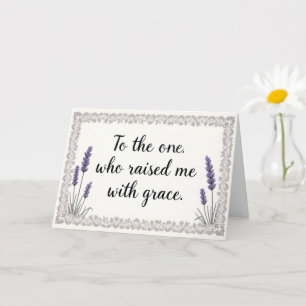 Lavender Frame Raised Me with Grace Mum Card