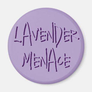 Lavender Menace Magnet