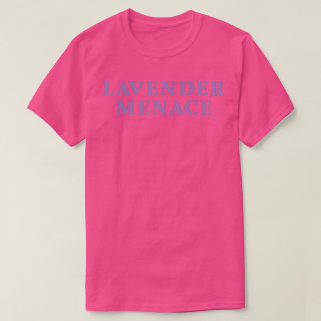 Lavender Menace purple T-Shirt (Design Front)