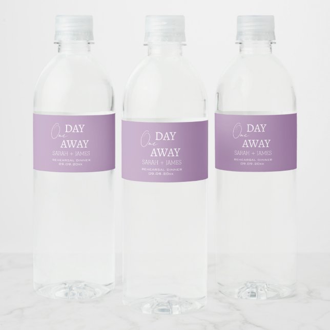 Lavender One Day Away Rehearsal Dinner Wedding  Water Bottle Label (Bottles)