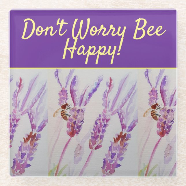 Lavender Purple Floral Art Don't Worry Bee Happy Glass Coaster (Front)