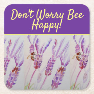Lavender Purple Floral Art Don't Worry Bee Happy Square Paper Coaster