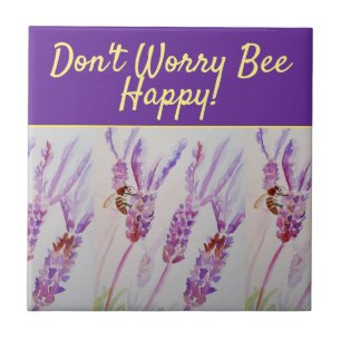 Lavender Purple Floral Art Don't Worry Bee Happy Tile