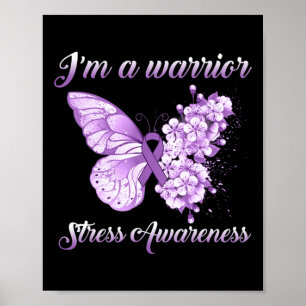 Lavender Ribbon Butterfly I’m A Warrior Stress Awa Poster