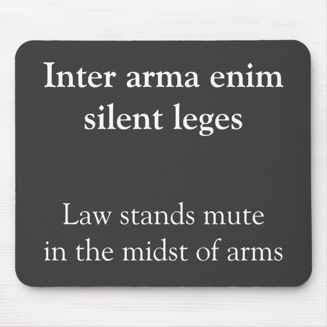 Law and war Cicero quote Mouse Mat (Front)