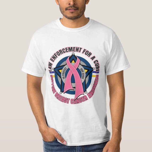 Law Enforcement For A Cure Breast Cancer T-Shirt (Front)