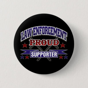 Law Enforcement Proud Supporter 6 Cm Round Badge