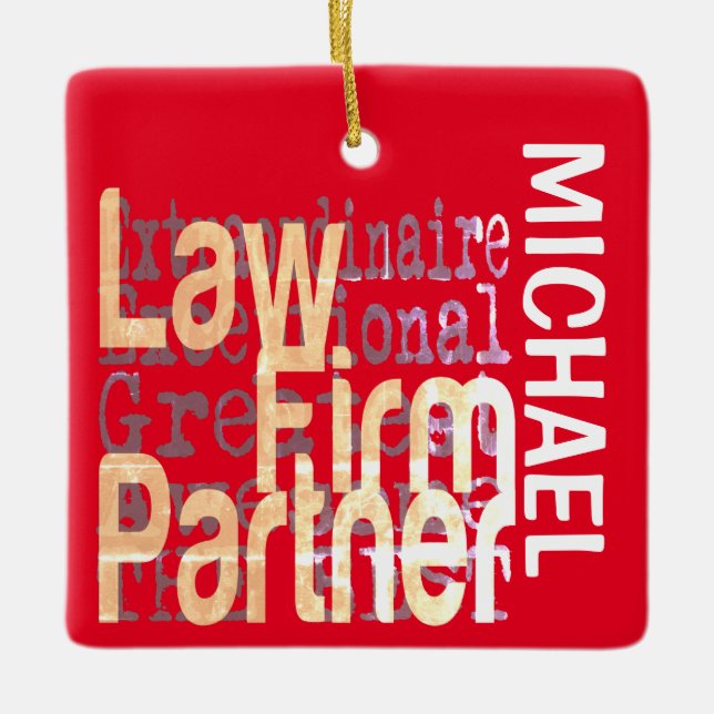 Law Firm Partner Extraordinaire CUSTOM Ceramic Ornament (Front)