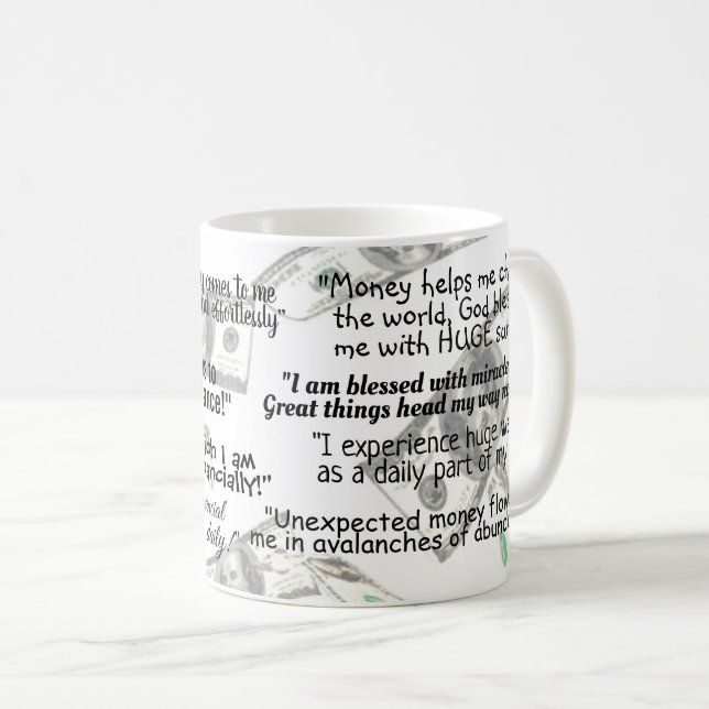 Law of Attraction Mantra Positive Quote Coffee Mug (Front Right)