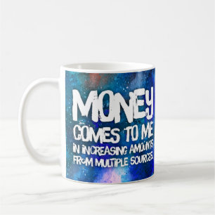 Law of Attraction Money Manifestation Quote Wealth Coffee Mug