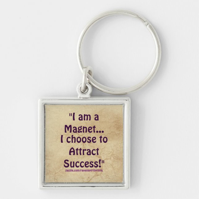 Law of Attraction Success Motivational Zipper Pull Key Ring (Front)