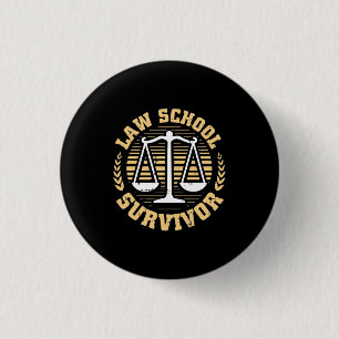 Law School Survivor 3 Cm Round Badge