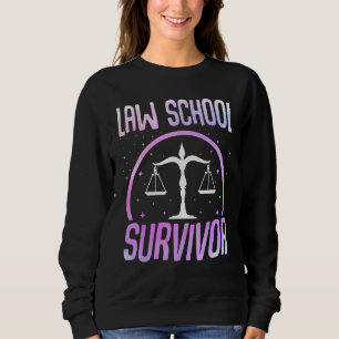 Law School Survivor - Funny Law School Student Sweatshirt