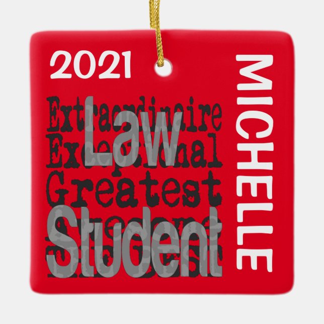 Law Student Extraordinaire CUSTOM Ceramic Ornament (Front)