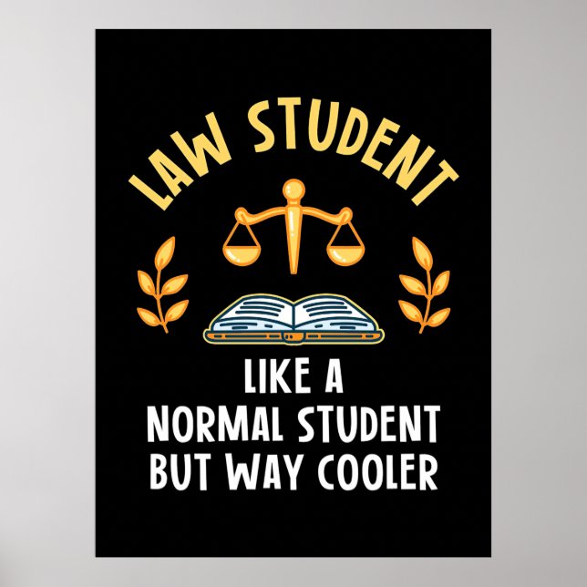 Law Students Are Cooler Poster (Front)