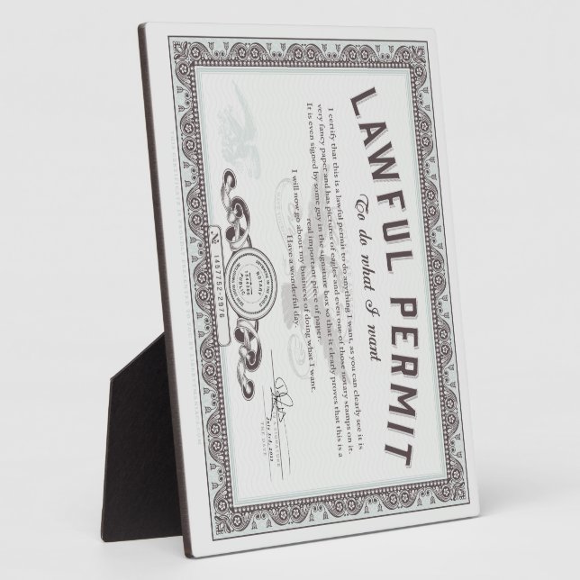 Lawful permit To Do What You Want Plaque (Side)