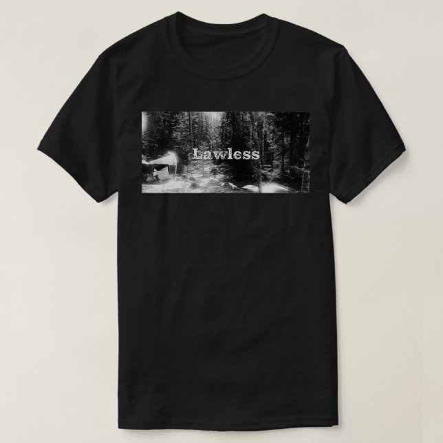 Lawless T-Shirt (Design Front)