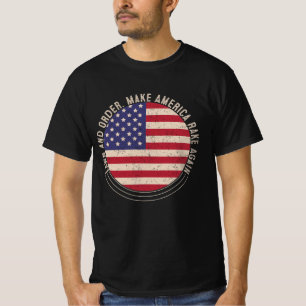 Lawn and Order. Make America Rake Again T-Shirt