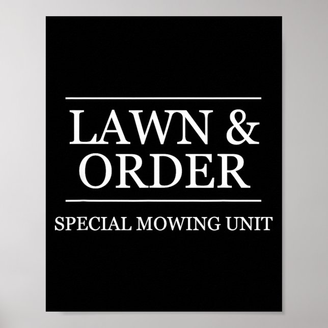 Lawn And Order - Special Mowing Unit _ Funny Lands Poster (Front)