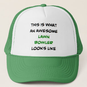 lawn bowler, awesome trucker hat
