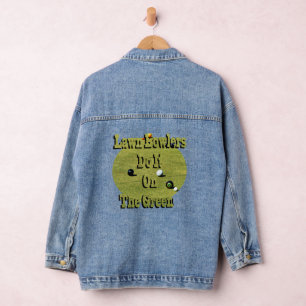 Lawn Bowlers Do It On The Green, Denim Jacket