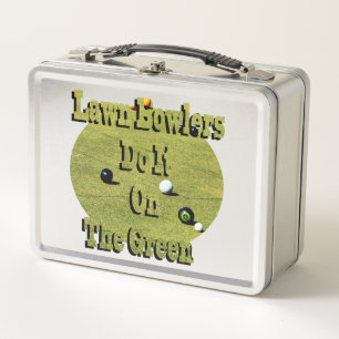 Lawn Bowlers Do It On The Green, Metal Lunchbox