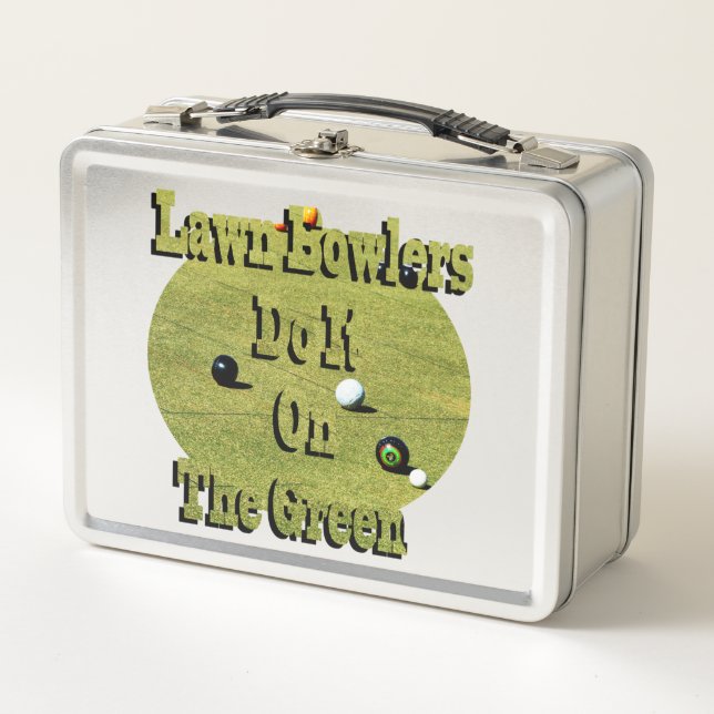 Lawn Bowlers Do It On The Green, Metal Lunchbox (Front)