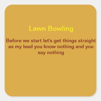 Lawn bowling t shirt. square sticker
