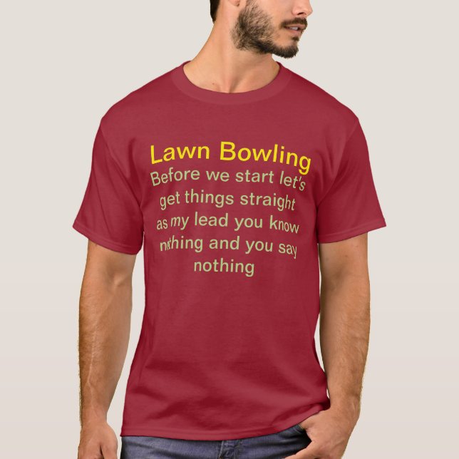 Lawn bowling t shirt. T-Shirt (Front)