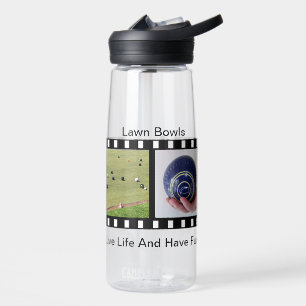 Lawn Bowls Have Fun And Live Life, Water Bottle