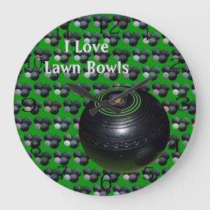 Lawn Bowls Is A Game I Love, Large Clock