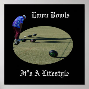 Lawn Bowls Is A Lifestyle, Poster