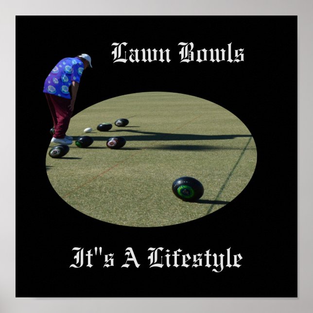 Lawn Bowls Is A Lifestyle, Poster (Front)